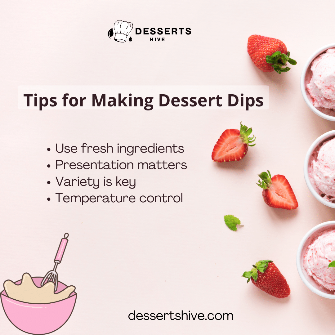 Tips for Making Dessert Dips